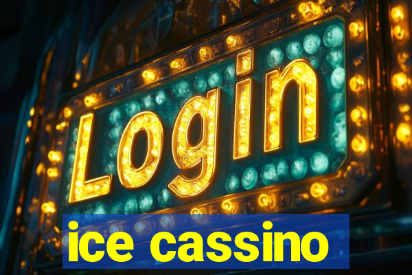 ice cassino